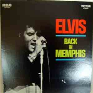 Elvis Presley - Back In Memphis