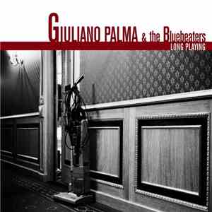 Giuliano Palma & The Bluebeaters - Long Playing
