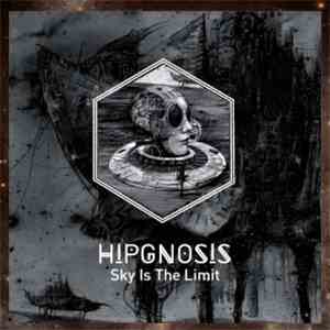 Hipgnosis - Sky Is The Limit