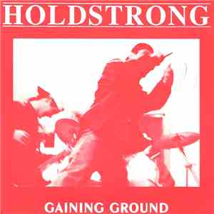 Holdstrong - Gaining Ground