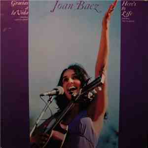 Joan Baez - Gracias A La Vida / Here's To Life