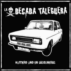 La Década Taleguera - Número uno en gasolineras