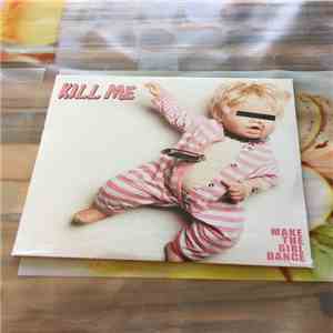 Make The Girl Dance - Kill Me