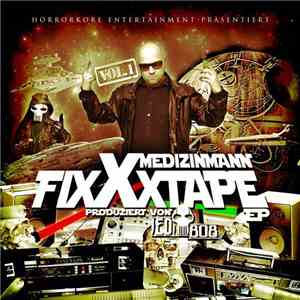 MedizinMann - Fxxxtape Vol. 1