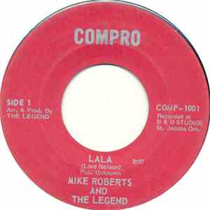 Mike Roberts  And The Legend  - LaLa