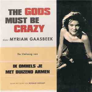 Myriam Gaasbeek - The Gods Must Be Crazy