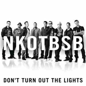NKOTBSB - Don't Turn Out The Lights