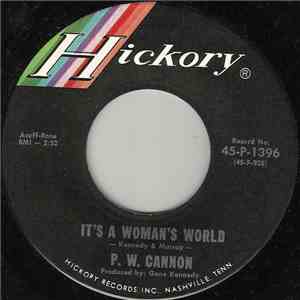 P. W. Cannon - It's A Woman's World / Beating Of My Lonely Heart