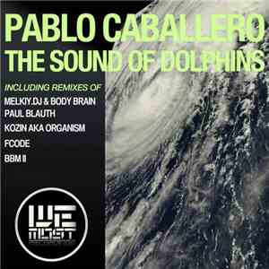 Pablo Caballero - The Dolphins Sounds