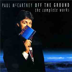 Paul McCartney - Off The Ground - The Complete Works