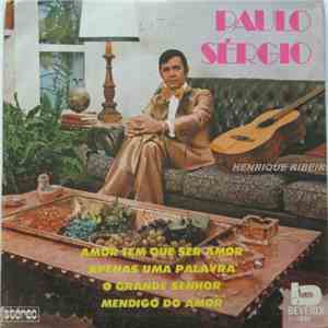 Paulo Sérgio  - Amor Tem Que Ser Amor