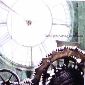 Pearl Jam - Nothing As It Seems