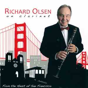 Richard Olsen - From The Heart Of San Francisco
