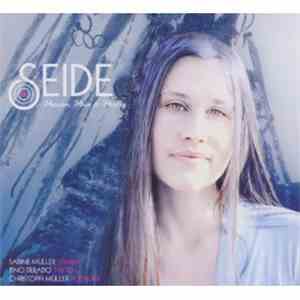 Seide - Passion, Pain & Poetry