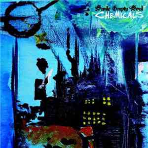 Smile Empty Soul - Chemicals