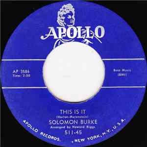 Solomon Burke - This Is It / I Need You Tonight