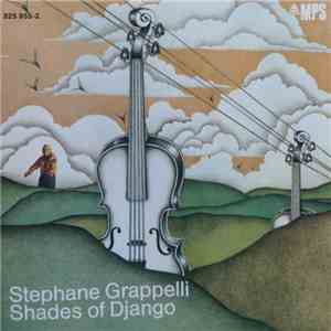 Stephane Grappelli - Shades Of Django