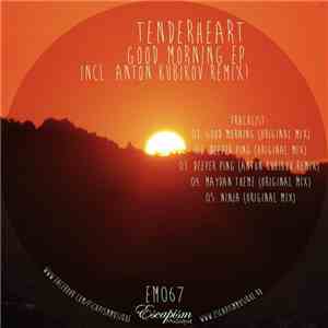 Tenderheart - Good Morning EP