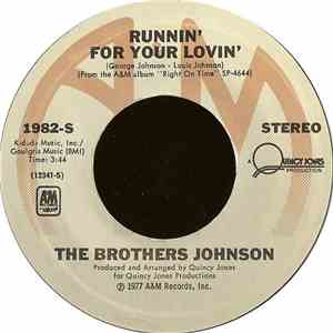 The Brothers Johnson - Runnin' For Your Lovin'