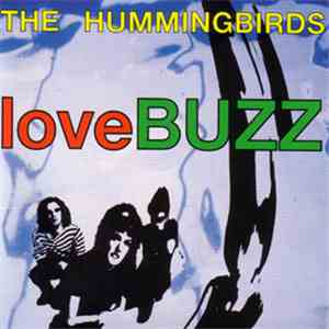The Hummingbirds - Lovebuzz