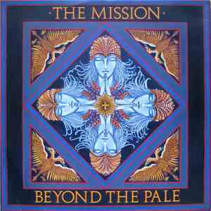 The Mission - Beyond The Pale