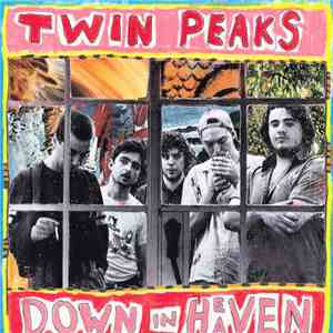 Twin Peaks  - Down in Heaven