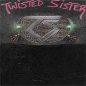 Twisted Sister - Come Out And Play