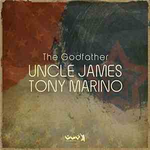 Uncle James featuring Tony Marino  - The Godfather