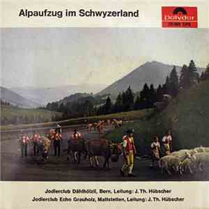 Various - Alpaufzug im Schwyzerland