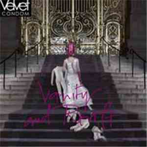 Velvet Condom - Vanity And Revolt
