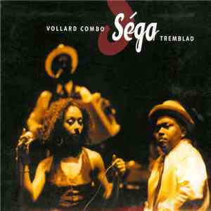 Vollard Combo - Séga Tremblad