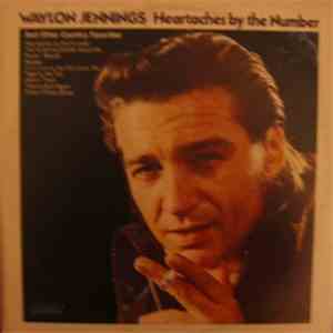 Waylon Jennings - Heartaches By The Number And Other Country Favorites