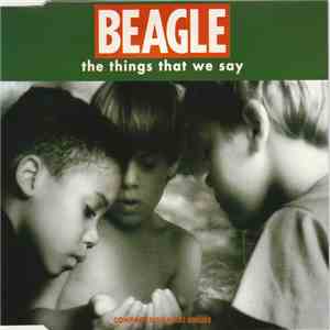 Beagle  - The Things That We Say