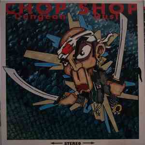 Chop Shop  - Dungeon Dust