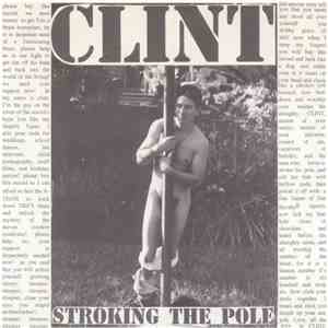 Clint  - Stroking The Pole