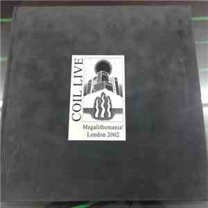 Coil - Megalithomania!