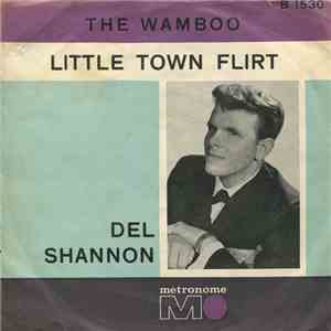 Del Shannon - Little Town Flirt
