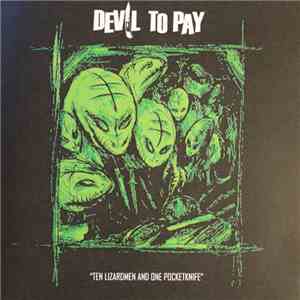 Devil To Pay - Ten Lizardmen And One Pocketknife