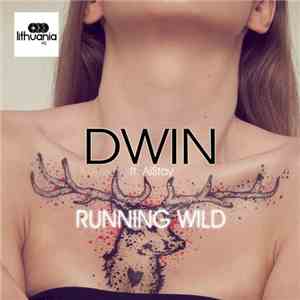 Dwin Feat. AiStay - Running Wild