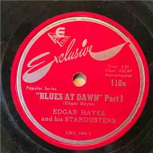 Edgar Hayes & His Stardusters - Blues At Dawn