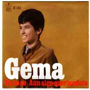 Gema - Yo No Se / Aun Sigo Queriendote
