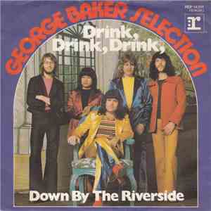 George Baker Selection - Drink, Drink, Drink