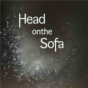 Head On The Sofa - Head On The Sofa