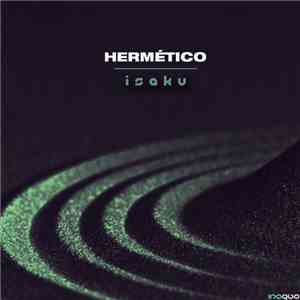Hermético - Isaku