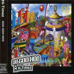 Hi-Timez - Goo-Goo-Hoo