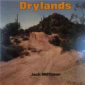 Jack Miffleton - Drylands