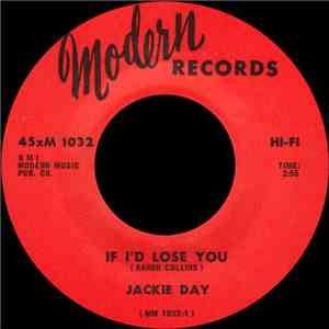 Jackie Day - If I'd Lose You