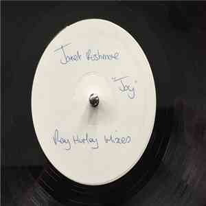 Janet Rushmore - Joy (Ray Hurley Mixes)