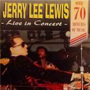 Jerry Lee Lewis - Live In Concert