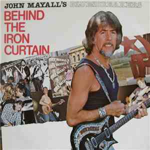 John Mayall's Bluesbreakers - Behind The Iron Curtain
